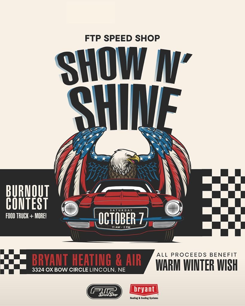FTP Speed Shop Show and Shine, Bryant Lincoln AC Repair, Heating, Electrical &amp; Plumbing | Lincoln NE